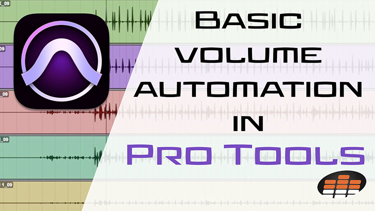 Basic Volume Automation in Pro Tools-1