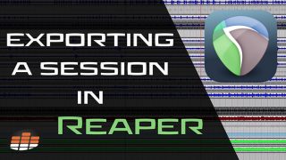 Exporting a session in Reaper