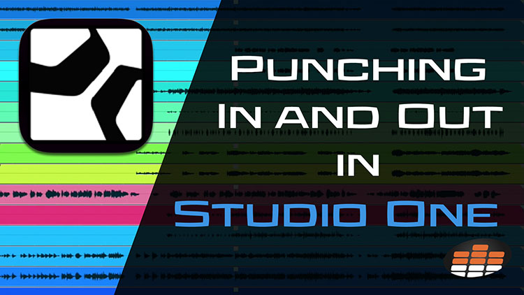 Punching in and out in Studio One
