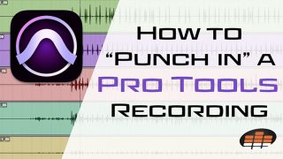 How to Punch in a Pro Tools Recording-1