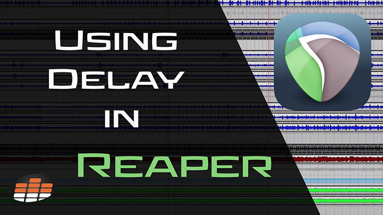 Using Delay in Reaper-1