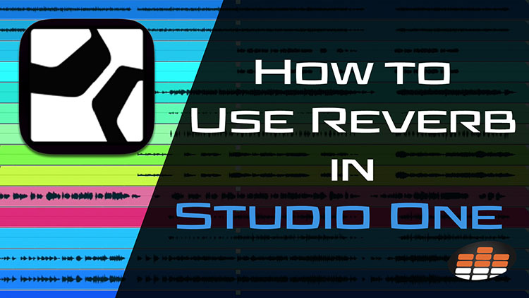 How to use Reverb in Studio One-1