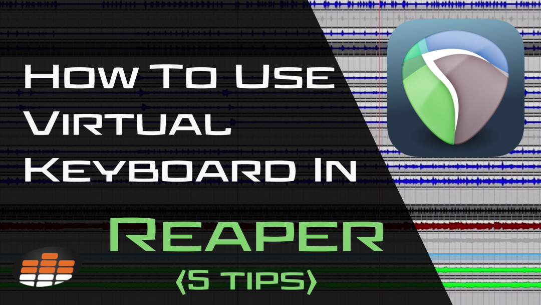reaper---how-to-use-virtual-keyboard