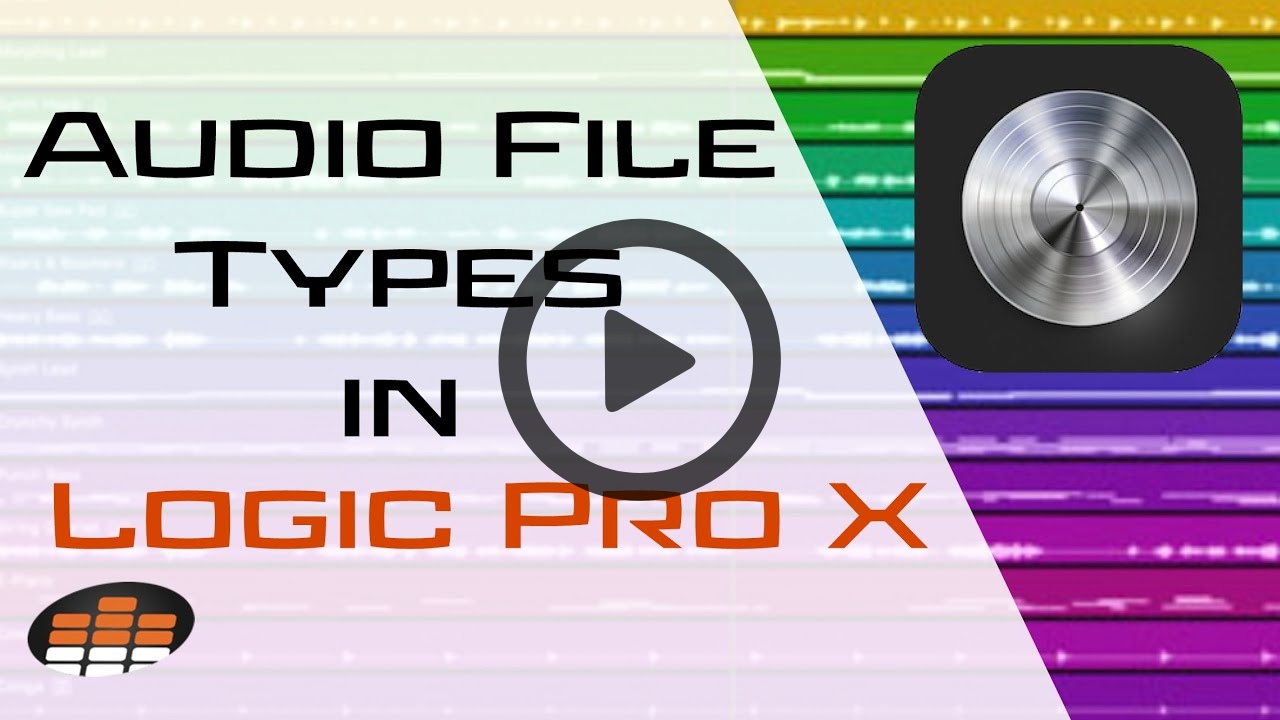 VIDEO: Audio File Types In Logic Pro X