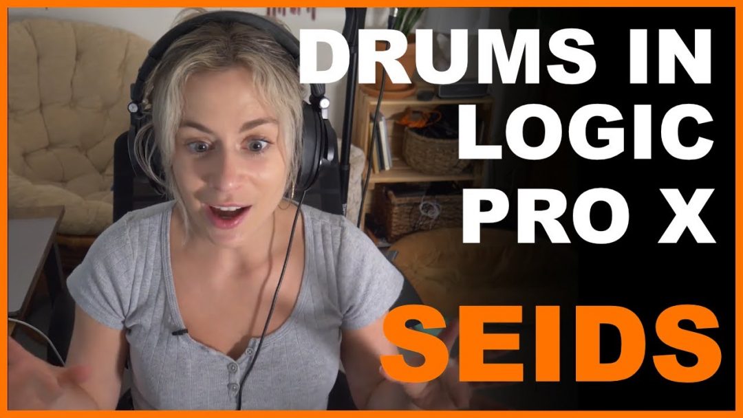 Beginner's Guide To Logic Pro's Drummer w/ Seids