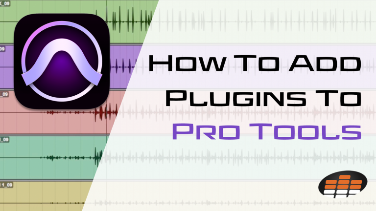 How To Add Plugins To Pro Tools (Step-By-Step Guide) - Pro Mix Academy